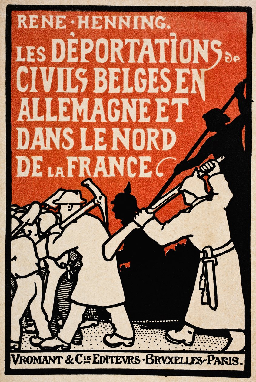 Omslag van Les Deportations de Civils Belges en Allemagne et Dans le Nord de la France door Rene Henning, uitgegeven door Vromant et Cie, Brussel-Parijs, 1919 door Unknown