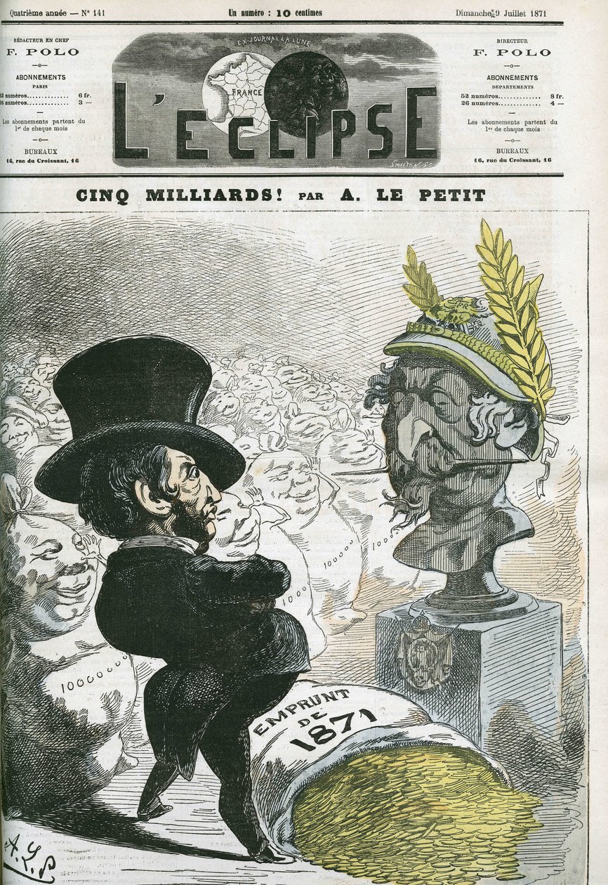 Vijf miljard! , Eugene Rouher (1814-1884) voor de buste van Napoleon III (1808-1873) en de lening van vijf miljard voor Pruisen. Omslag in L