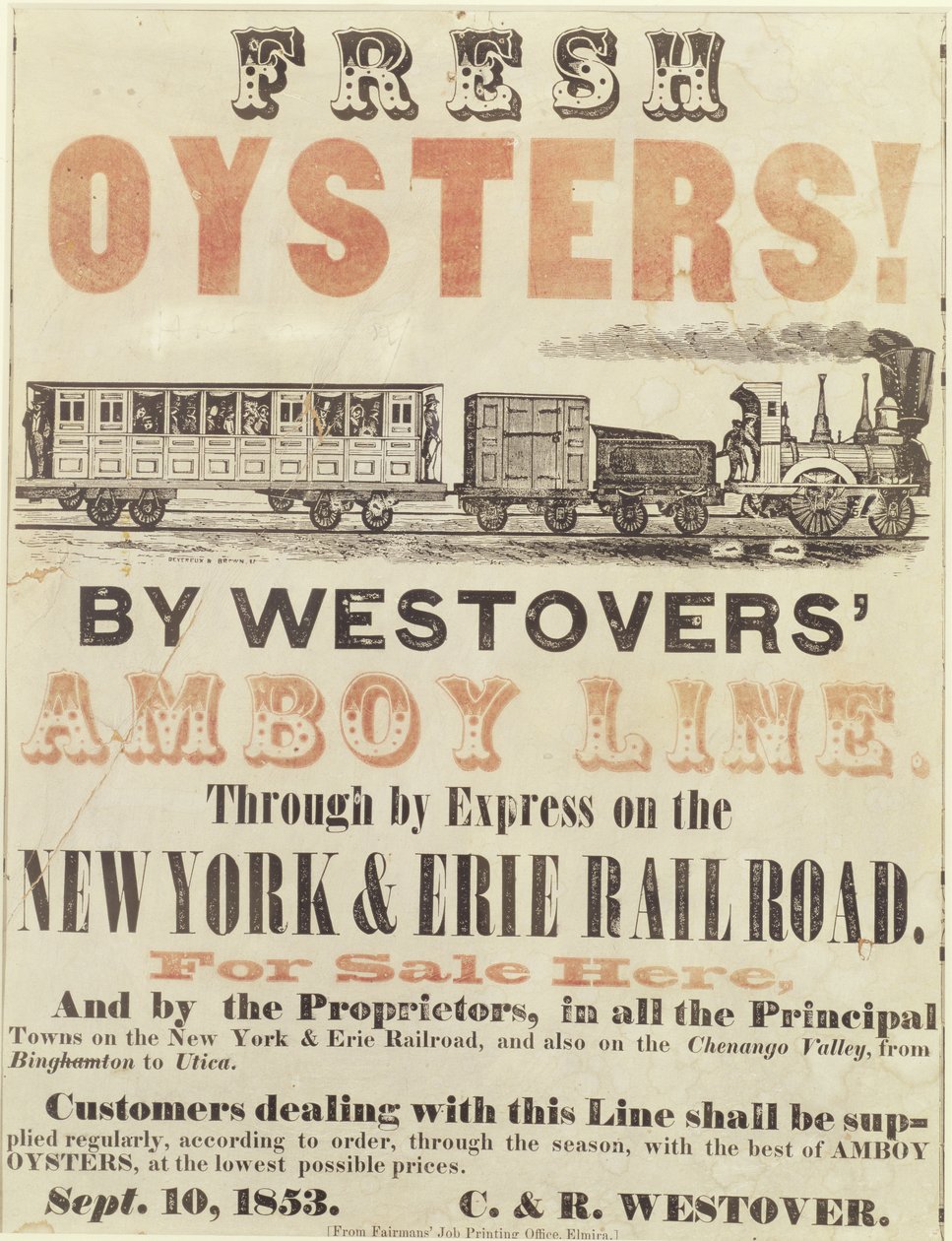 Verse oesters! Door Westovers Amboy Line, via Express op de New York & Erie Railroad, 10 september 1853 door American School