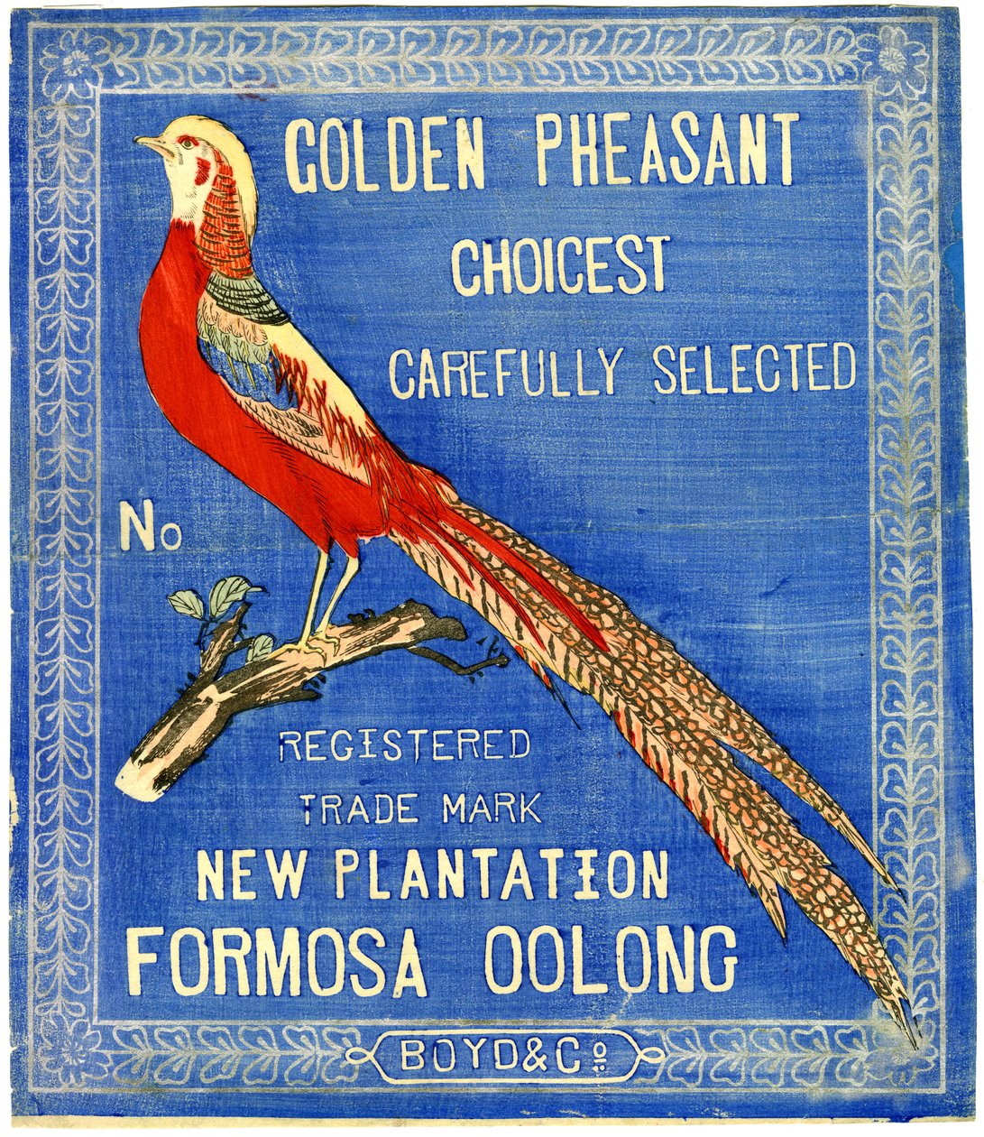 Golden Pheasant Choicest Carefully Select, No. Registered Trade Mark New Plantation Formosa Oolong door American School