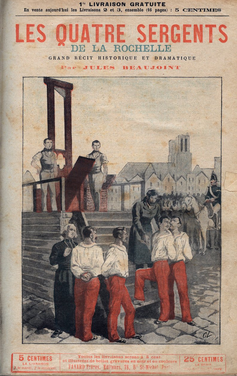 Les Quatre Sergeants (Jean Francois Bories, Jean Joseph Pommier, Marius Claude Raoulx en Charles Goubin) van La Rochelle naar het schavot door Anonymous Anonymous