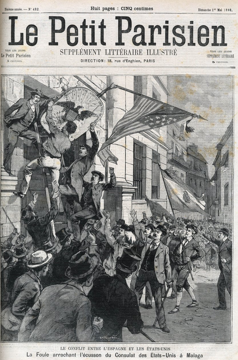 De Spaans-Amerikaanse Oorlog: de menigte scheurt het insigne van het Amerikaanse consulaat in Malaga, Spanje in 1898. Omslag van 