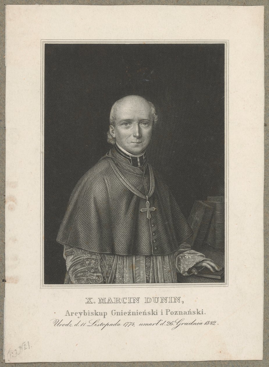 Marcin Dunin Sulgustowski (1774 Wał - 1842 Poznań) - aartsbisschop, metropoliet van Gniezno en Poznań en primaat van Polen in 1831-1842 door Carl Mayer