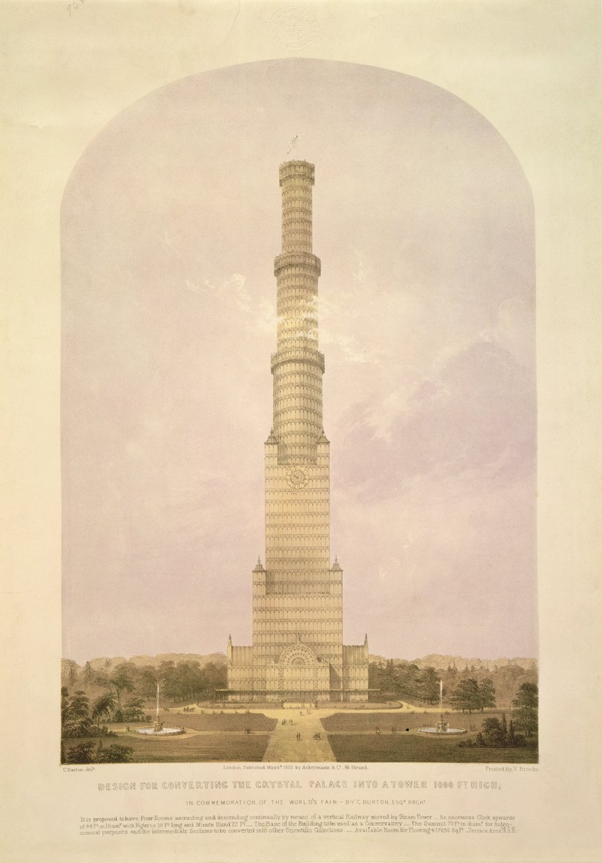 Ontwerp voor het Omzetten van het Crystal Palace in een 1000 ft Hoge Toren, uitgegeven door Ackermann und Co., 1852 door Charles Burton
