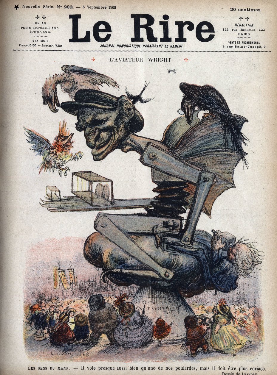 De mensen van Le Mans: het vliegt bijna net zo goed als een van onze pluimvee, maar het moet taaier zijn. Cartoon door de Amerikaanse vliegenier Wilbur Wright aan boord van zijn vliegtuig de 