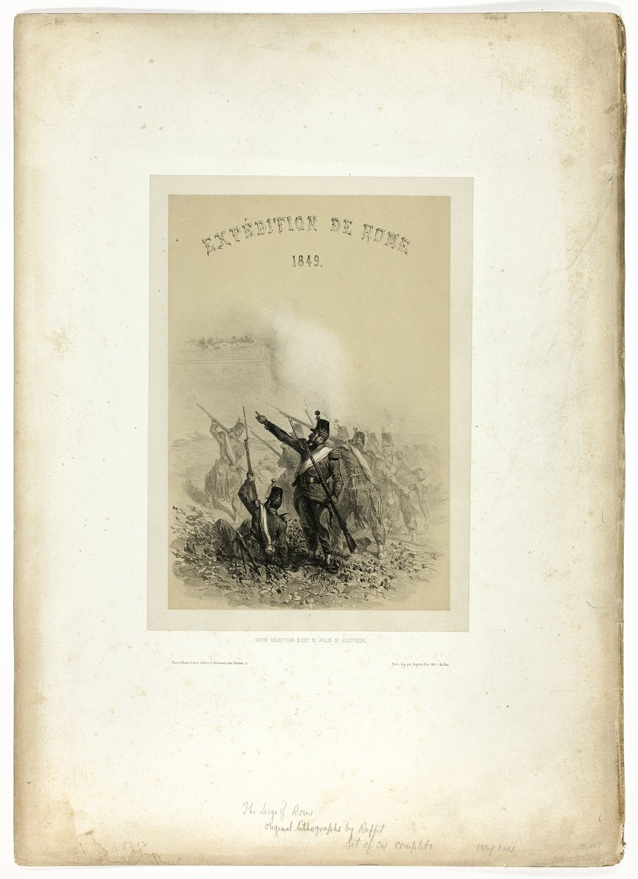 Expeditie naar Rome, 1849: Uw ontvangst is noch beleefd noch politiek, uit Souvenirs d’Italie: Expédition de Rome door Denis Auguste Marie Raffet