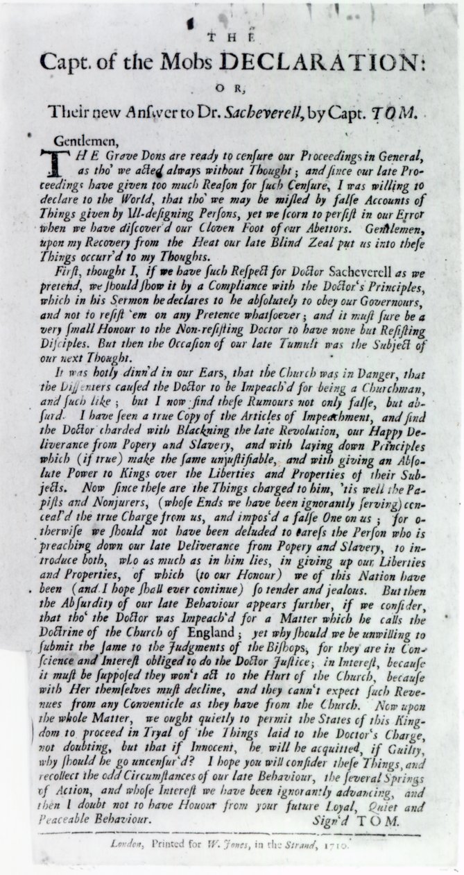 De verklaring van de kapitein van de menigte of, hun nieuwe antwoord aan Dr. Sacheverell, door kapitein Tom, 1710 (prent) door English School