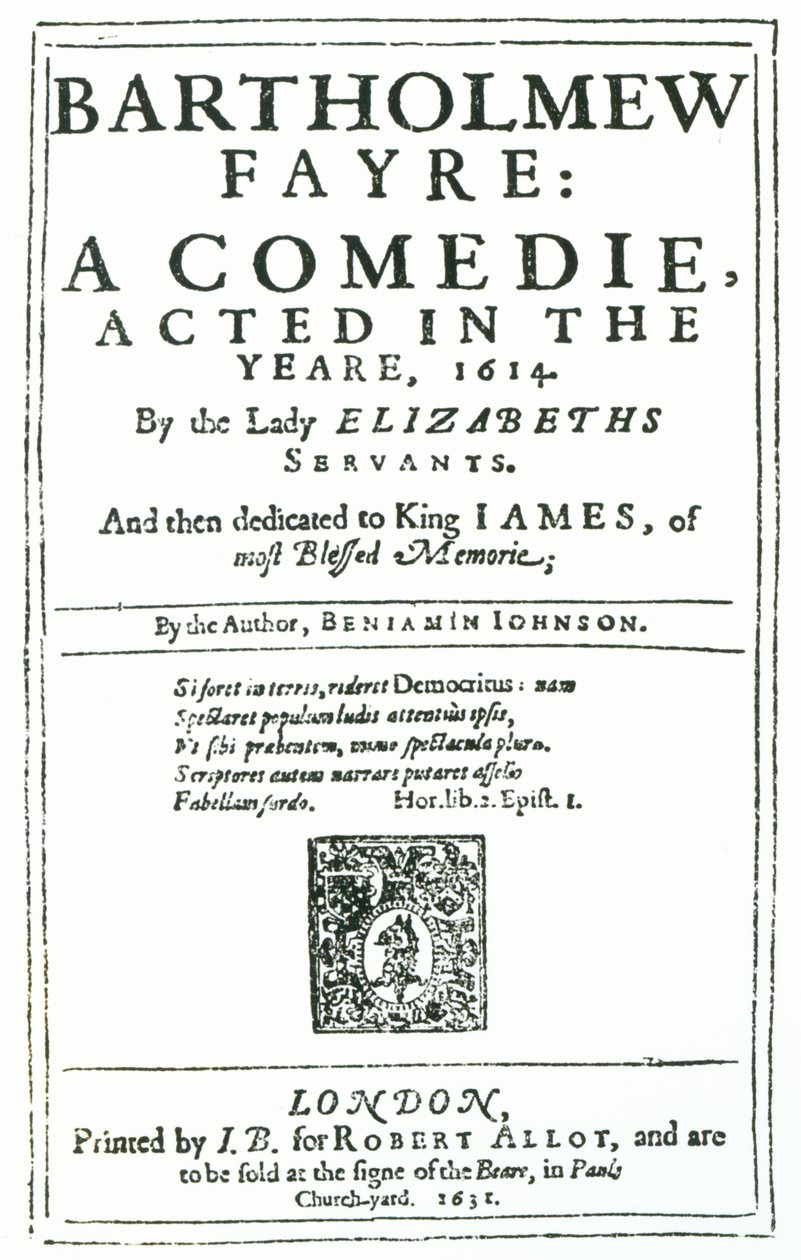 Frontispice van Bartholomew Fayre: Een komedie door Benjamin Jonson (15723-1637) 1631 door English School