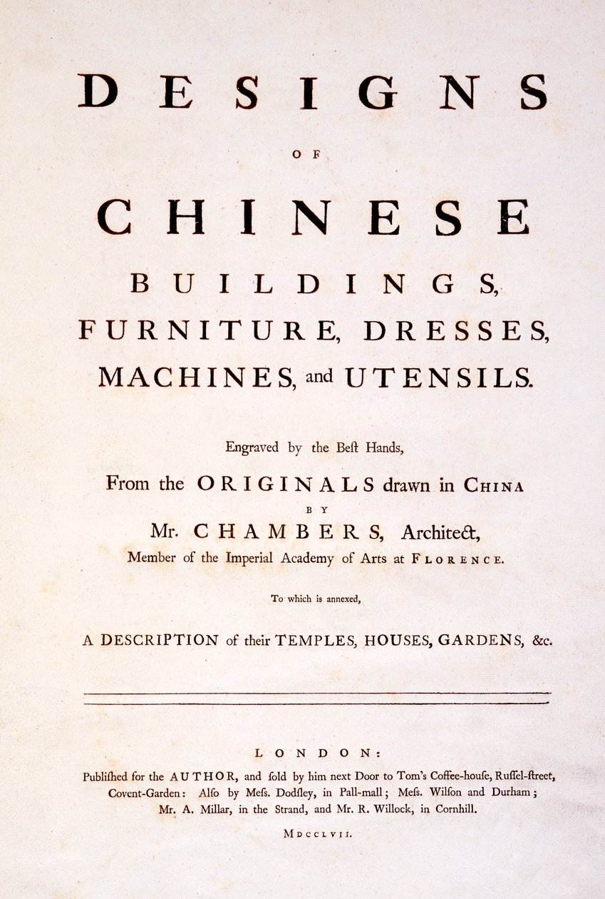 Titelpagina van Ontwerpen van Chinese Gebouwen, Meubels, Kleding, Machines & Gereedschappen, 1757 door English School