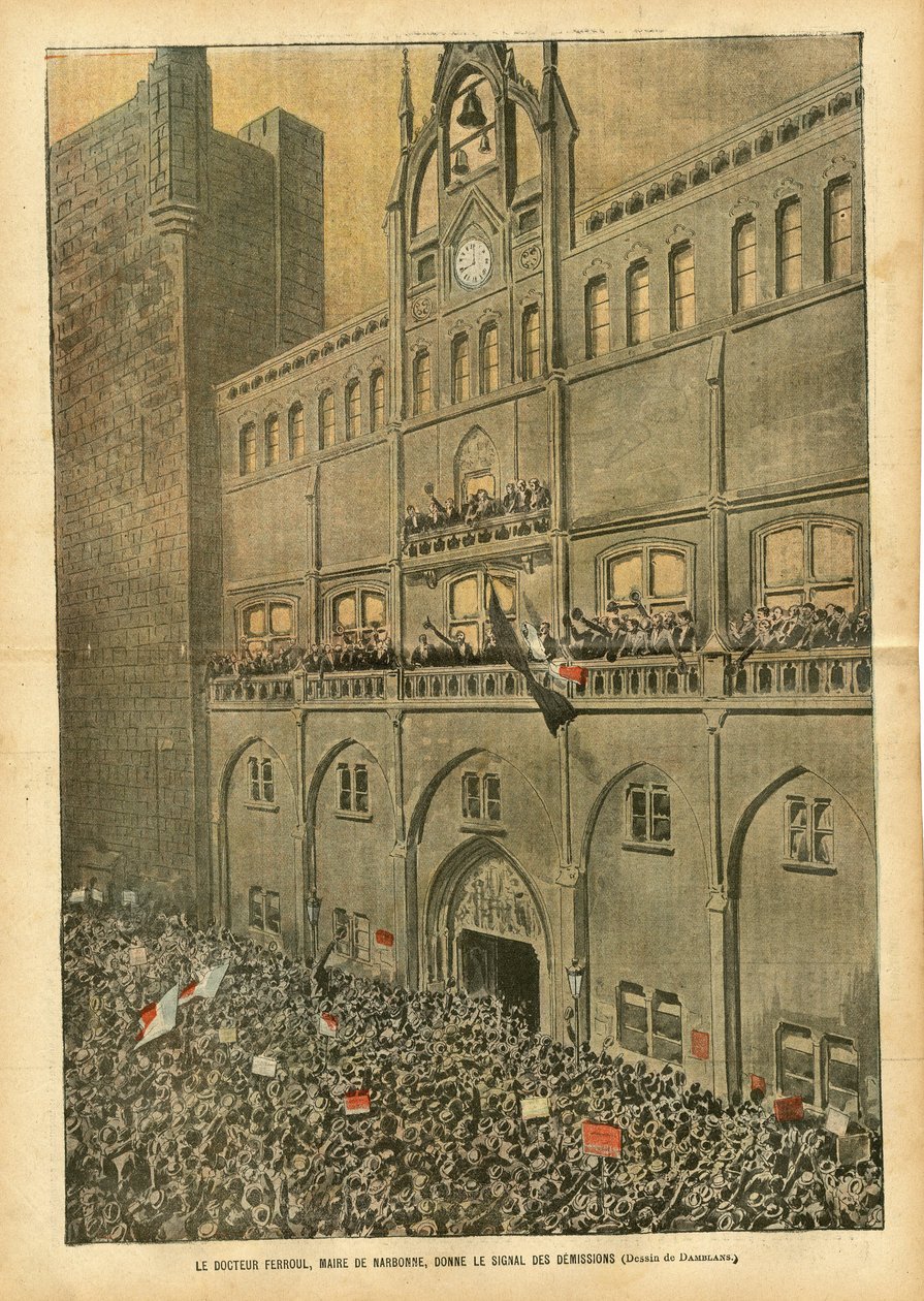 Illustratie van Eugene Damblans (1865-1945) in Le Pelerin, 23/06/07 - Dokter Ferroul, burgemeester van Narbonne, geeft het signaal van de ontslagen - Sociaal, Stedelijke Architectuur, Wijn, Opstanden, Wijncrisis Wijngaard Revolte van de wijnboeren, Narbonn door Eugene Damblans