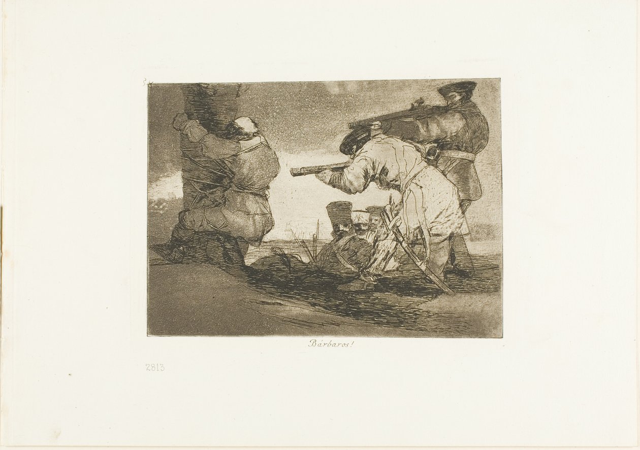 Barbaren!, plaat 38 uit De rampen van de oorlog door Francisco Jose de Goya y Lucientes