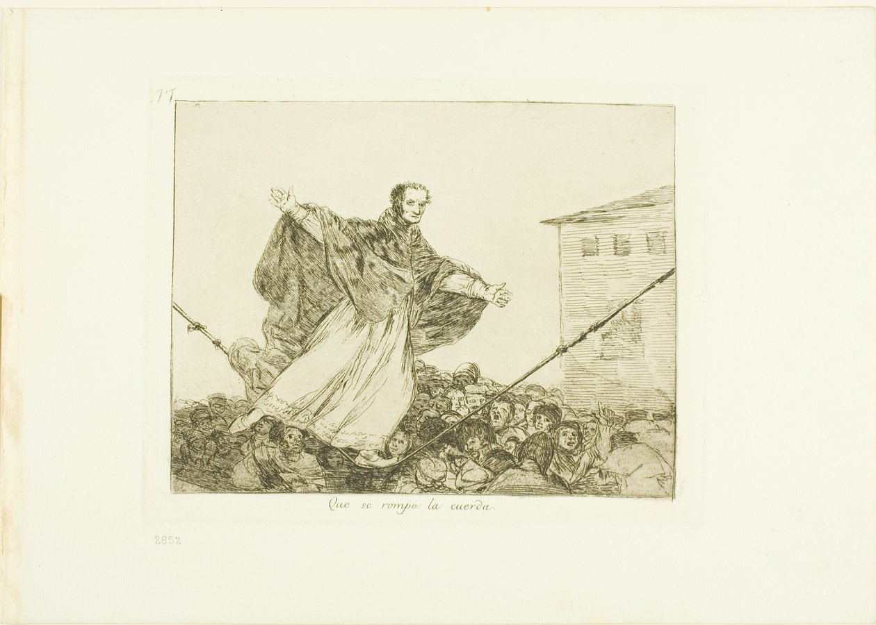 Moge het koord breken, plaat 77 uit De Rampen van de Oorlog door Francisco Jose de Goya y Lucientes