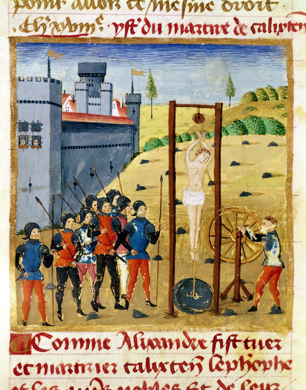 Ms 1335 f.167v Hoe Alexander de Grote Calixten Cephobe en de andere edelen voor Caroutz doodde en martelde door French School