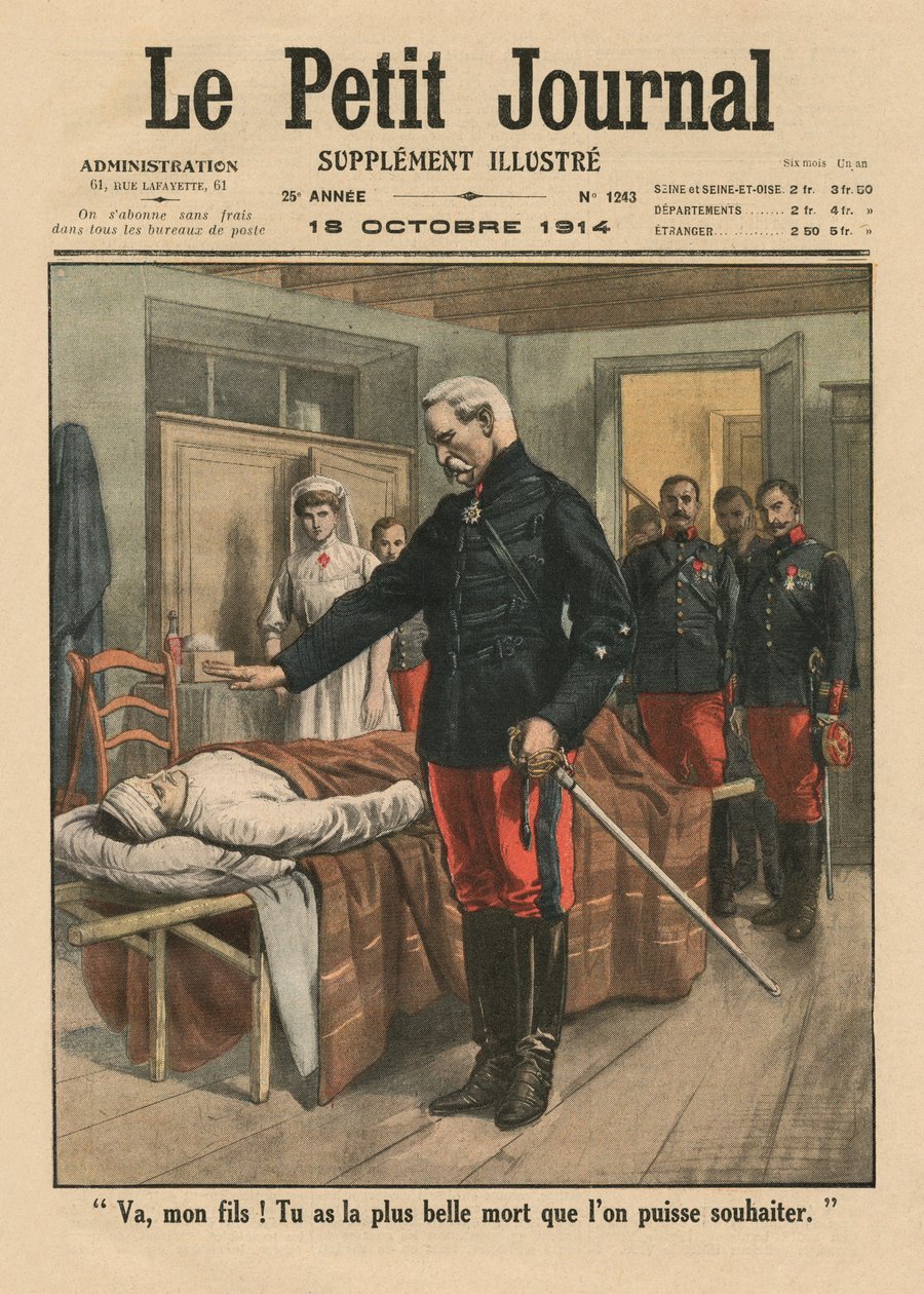 Ga, mijn zoon, je hebt de mooiste dood die men kan wensen, voorpagina illustratie uit Le Petit Journal, supplement illustre, 18 oktober 1914 door French School