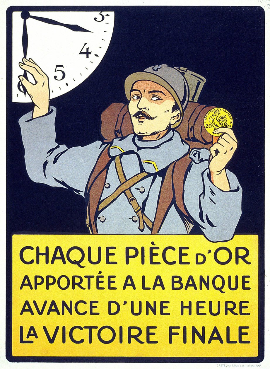 Poster gedrukt in 1914: “Elke gouden munt die naar de bank wordt gebracht, brengt de uiteindelijke overwinning een uur dichterbij” (een harige man die een frank munt vasthoudt) door French School