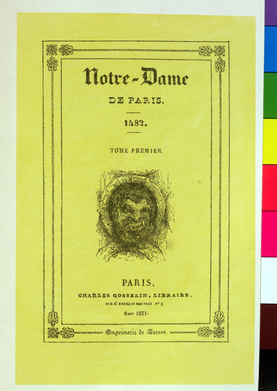Reproductie van de omslag van de eerste editie van Notre-Dame de Paris door Victor Hugo (1802-85) gepubliceerd in 1831 door French School