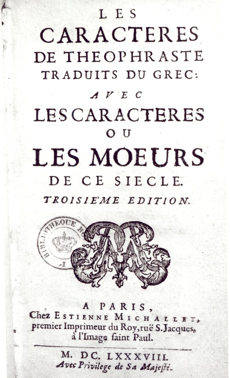 Titelpagina van Les Caracteres de Theophraste traduits du grec, avec Les Caracteres ou les moeurs de ce siecle door La Bruyere (1645-96) 1688 door French School