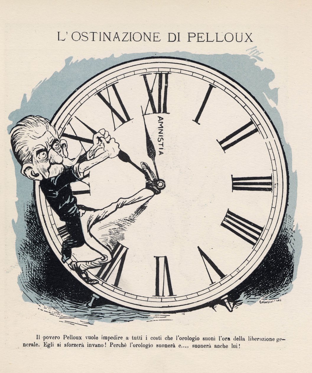 Cartoon van de voorzitter van de Italiaanse ministerraad Luigi Pelloux (1839-1924) die op alle mogelijke manieren de klok probeerde te houden om het uur van de algemene bevrijding in 1898 te luiden. Zijn regering was erg militaristisch en conservatief. Vig door Gabriele (1865-1937) Galantara
