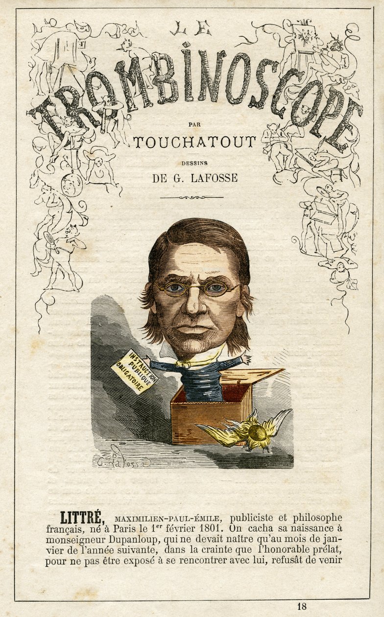 Emile LITTRE (1801-1881) - illustratie uit "Le Trombinoscope", een satirisch politiek tijdschrift van Leon-Charles Bienvenu, bekend als Touchatout (1835-1910) monografie N. 18, Imprimerie Vallee, Parijs door Georges Lafosse