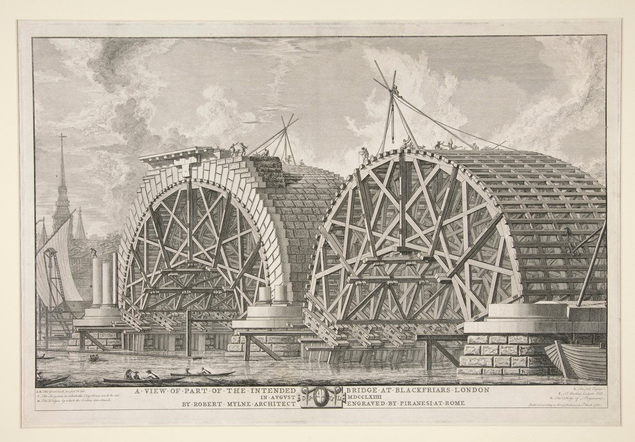 Een uitzicht op een deel van de beoogde brug bij Blackfriars, Londen, in augustus MDCCLXIIII door Robert Mylne, Architect, gegraveerd door Piranesi in Rome door Giovanni Battista Piranesi
