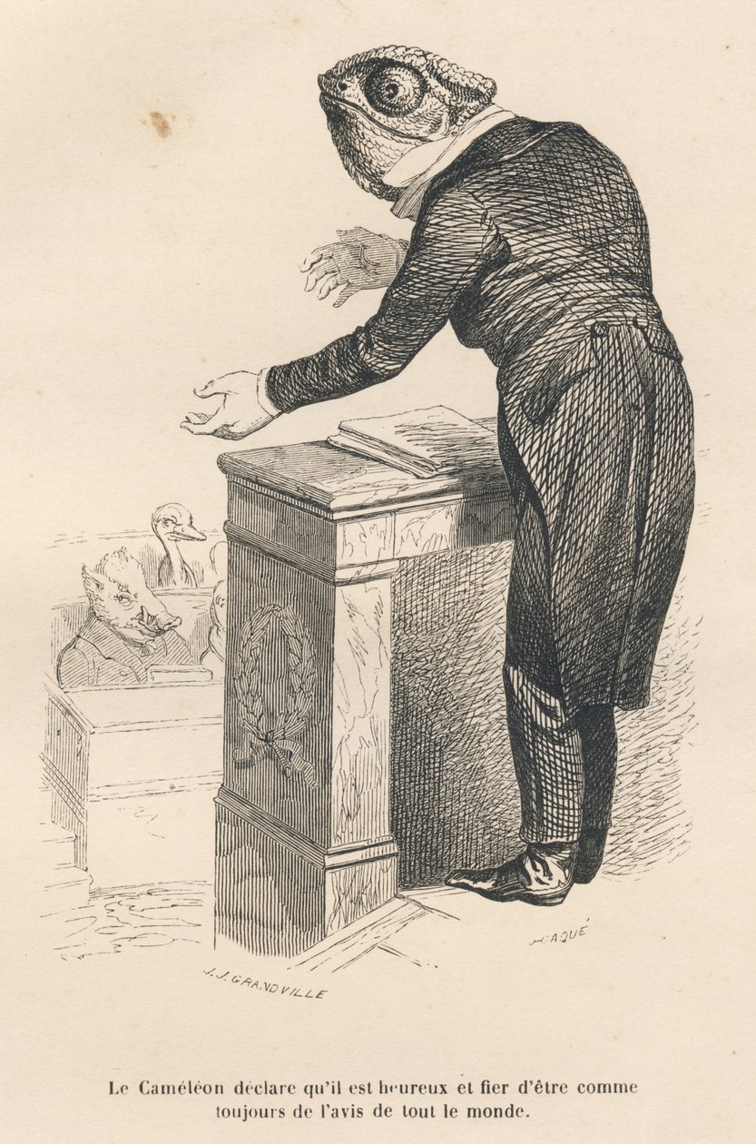 De kameleon verklaart dat hij gelukkig en trots is om altijd de mening van iedereen te delen. Geïllustreerde vignetten door JJ Granville. Gravure gesigneerd door Caque in de proloog getiteld "Parlementair overzicht" geschreven door PJ Stahl in "Scènes uit  door Grandville