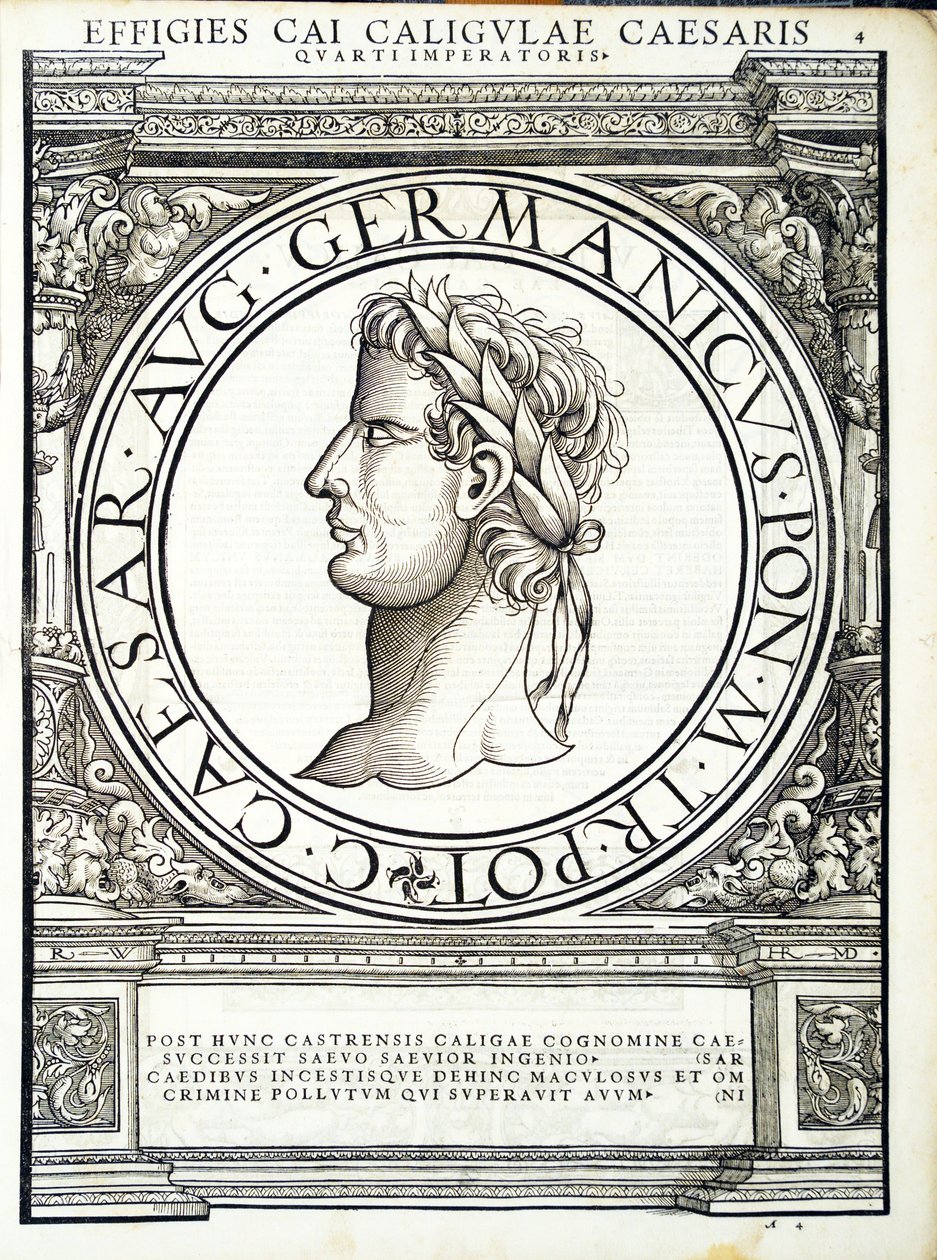 Caius Caligula, illustratie uit Imperatorum romanorum omnium orientalium et occidentalium verissimae imagines ex antiquis numismatis, houtsnede door Rudolph Wyssenbach, gedrukt door Andreas Gesner, Zürich door Hans Rudolf Manuel Deutsch