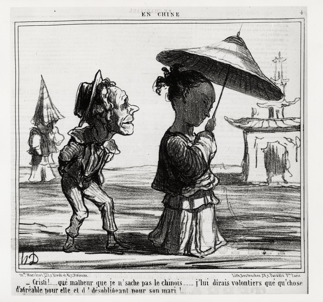Christi! Ik weet niet hoe ik Chinees moet spreken... Ik zal haar graag iets aangenaams voor haar en onaangenaams voor haar man vertellen!... In serie En Chine, illustratie door Honore Daumier, gepubliceerd in 