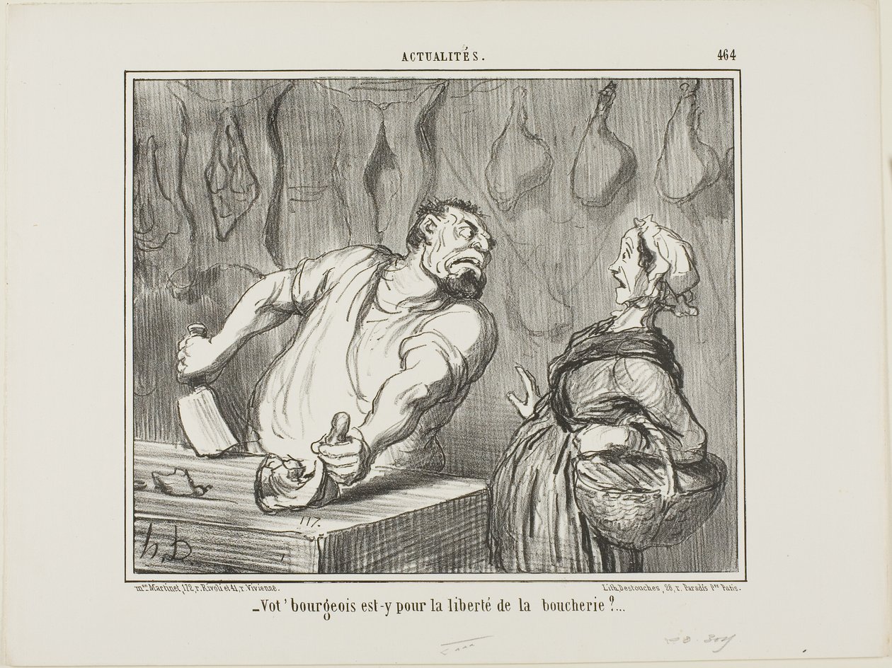 "En uw bourgeois - is hij voor de vrijheid van het slagersvak," plaat 464 uit Actualités door Honoré Victorin Daumier