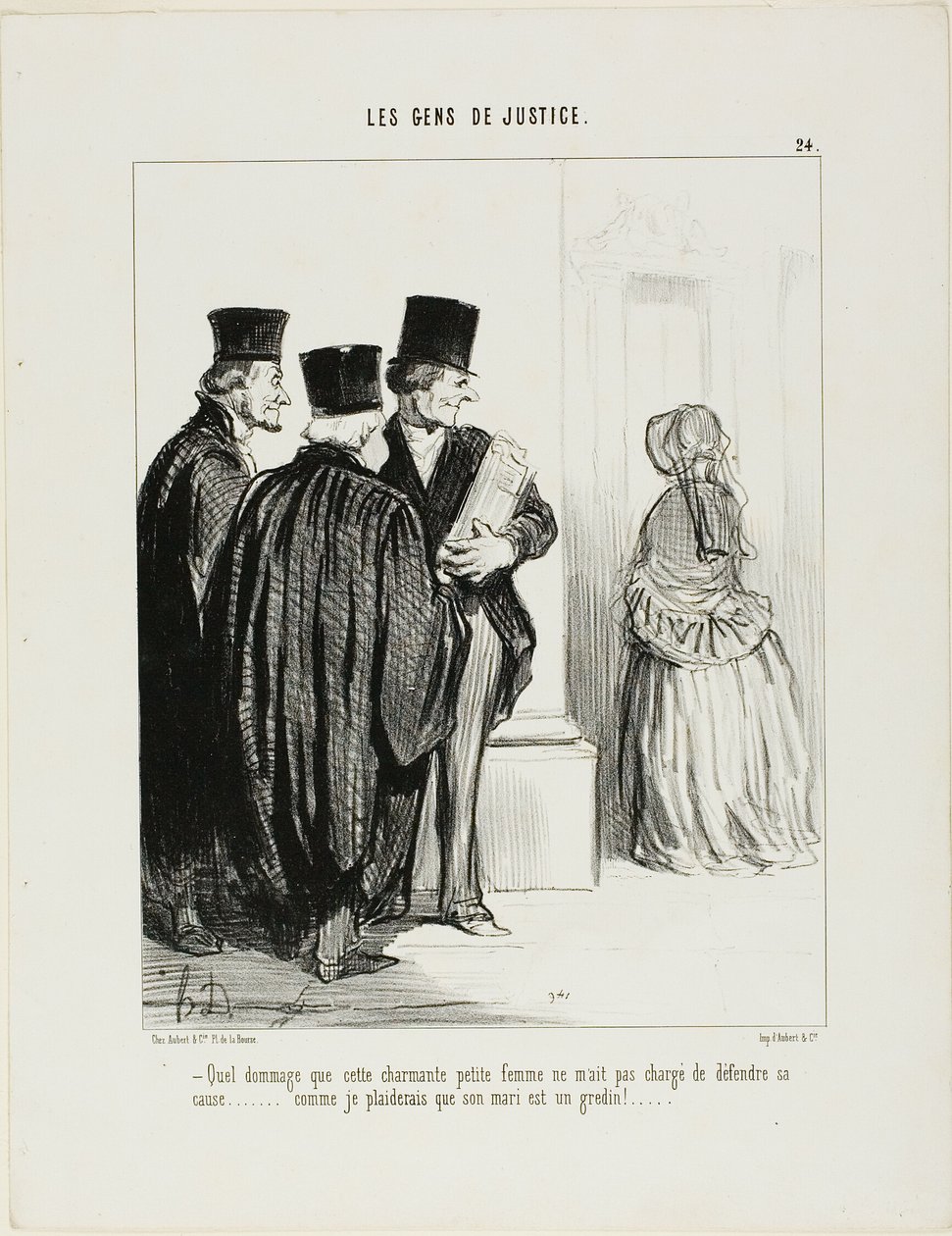 "Wat jammer dat dit lieve dametje me niet heeft gevraagd om haar zaak [in de rechtbank] voor te dragen... Ik zou graag pleiten dat haar man een schurk is...," plaat 24 van Les Gens De Justice door Honoré Victorin Daumier