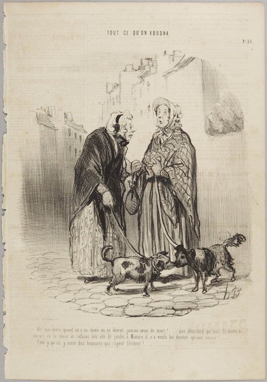 Ach, lieverd, als je een hond hebt, zou je nooit een man moeten hebben!, nummer 30 uit de reeks „Tout ce qu’on voudra” uit Le Charivari door Honoré Daumier