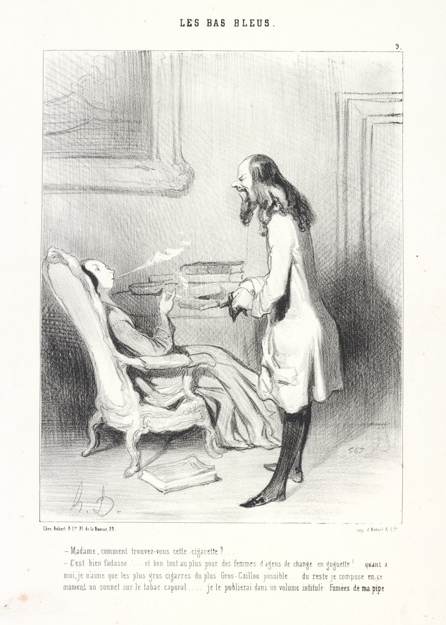 Mevrouw, wat vindt u van deze sigaret . . ./Die is nogal flauw . . . en hooguit geschikt voor vrouwen van wisselagenten die op stap zijn! . .wat mij betreft, houd ik alleen van de dikste sigaren van de dikste tabak die er maar te vinden is. . .voor de rest door Honoré Daumier