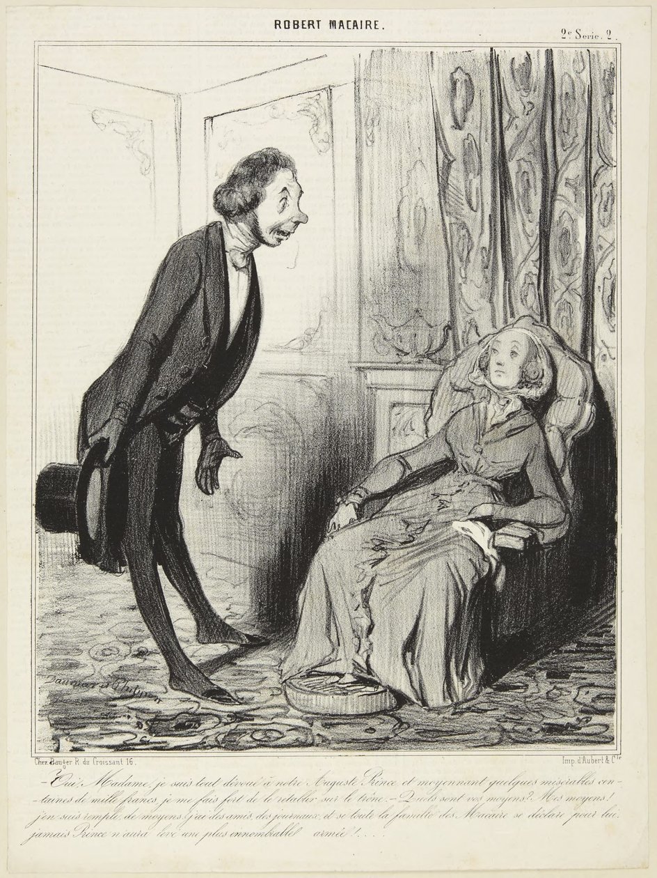 “Ja, mevrouw, ik ben geheel toegewijd aan onze verheven Prins...”, nummer 2 uit de serie Robert Macaire van Le Charivari door Honoré Daumier