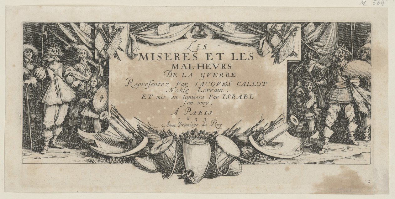 Frontispice, blad 1 van de serie „De gruwelen van de oorlog“ door Jacques Callot