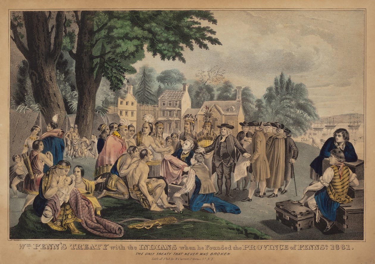 Het verdrag van Wm. Penn met de indianen toen hij de provincie Pennsa. stichtte. 1661: Het enige verdrag dat nooit werd geschonden door Nathaniel Currier