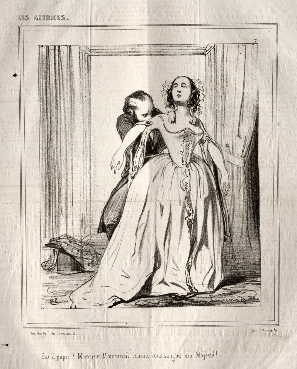 Les Actrices: Sac à papier! Monsieur Montmirail comme vous sanglez ma Majesté! door Paul Gavarni