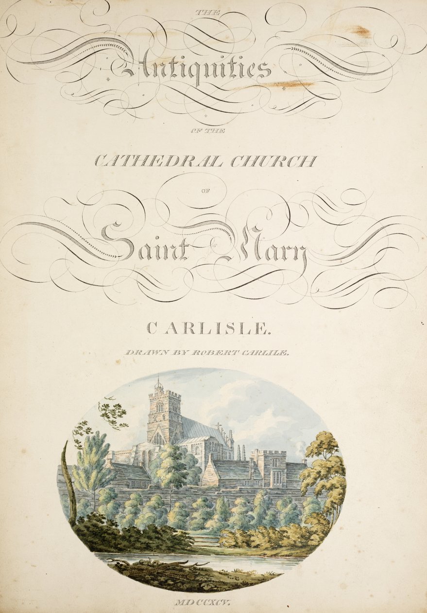 Ms. New Coll 380, f1r. De Oudheden van de Kathedraal van Sint Maria, Carlisle, getekend door Robert Carlile, 1795 door Robert Carlile