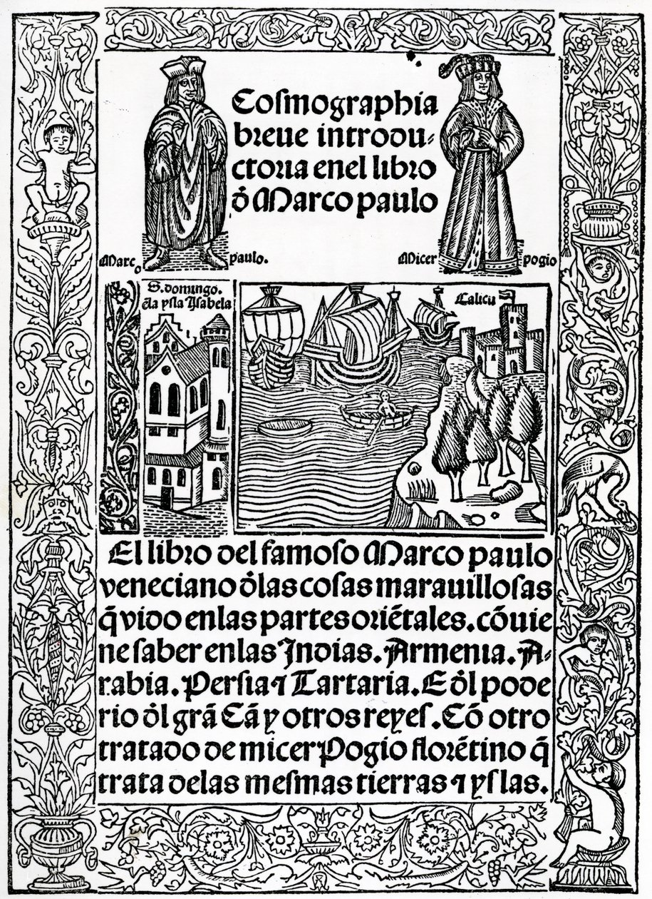 Frontispice van de eerste Castiliaanse versie van De Reizen van Marco Polo, vertaald door Rodrigo de Santaella, gepubliceerd 1503 door Spanish School