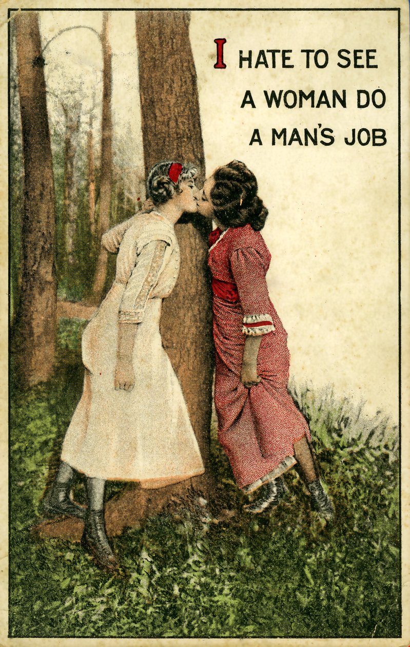 Vintage ansichtkaart met twee vrouwen die kussen, "Ik haat het om een vrouw een mannenbaan te zien doen" 1914 (litho) door Alec Hunter