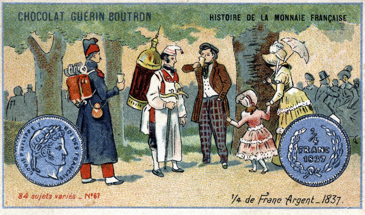 Serie Histoire de la Monnaie Française uitgegeven door Chocolat Guérin Boutron. Chromolithografie 19e eeuw. een kwart zilveren frank in 1837 door Unknown artist