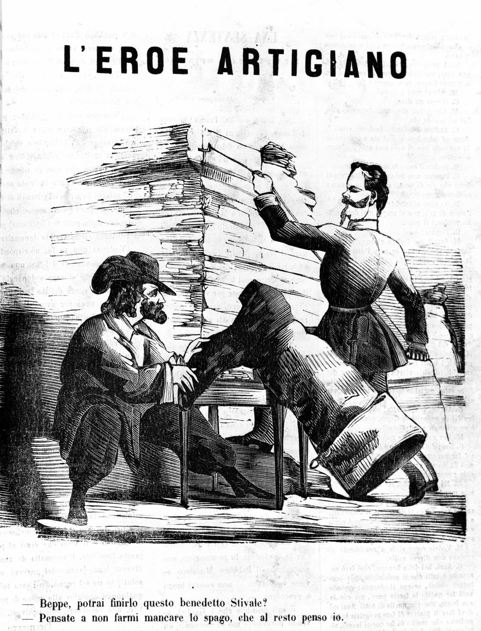 De ambachtshelden Victor Emmanuel II - Joseph, wanneer maak je deze laars af? Garibaldi - Laat me de draad niet missen, voor de rest zorg ik voor alles. satirische gravure door Il Fischietto door Unknown artist
