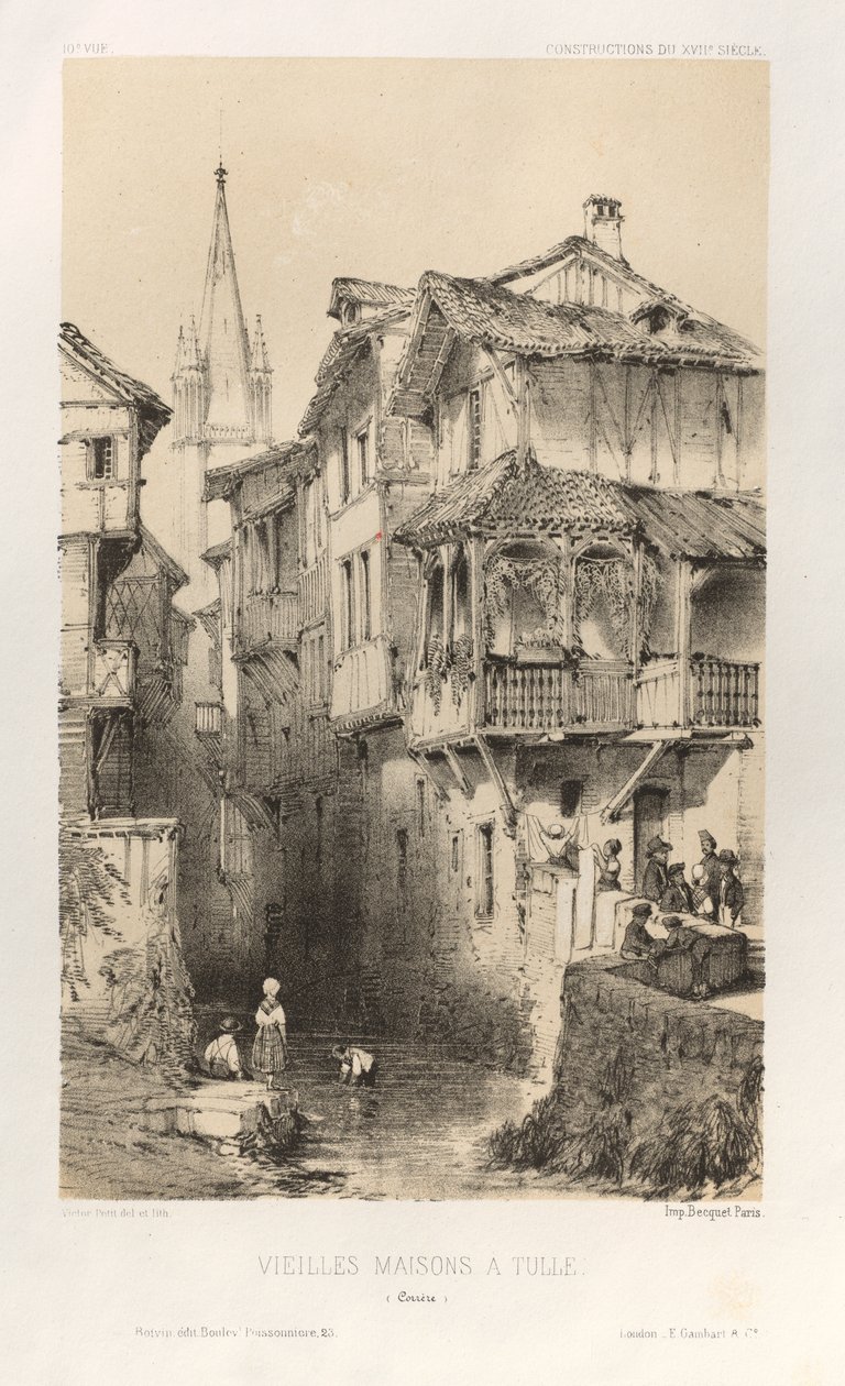 Pittoreske Architectuur of Monumenten van de 15e en 16e Eeuw: Kastelen van Frankrijk uit de 15e en 16e Eeuw: Pl. 10, Oude Huizen in Tulle (Corrèze) door Victor Petit