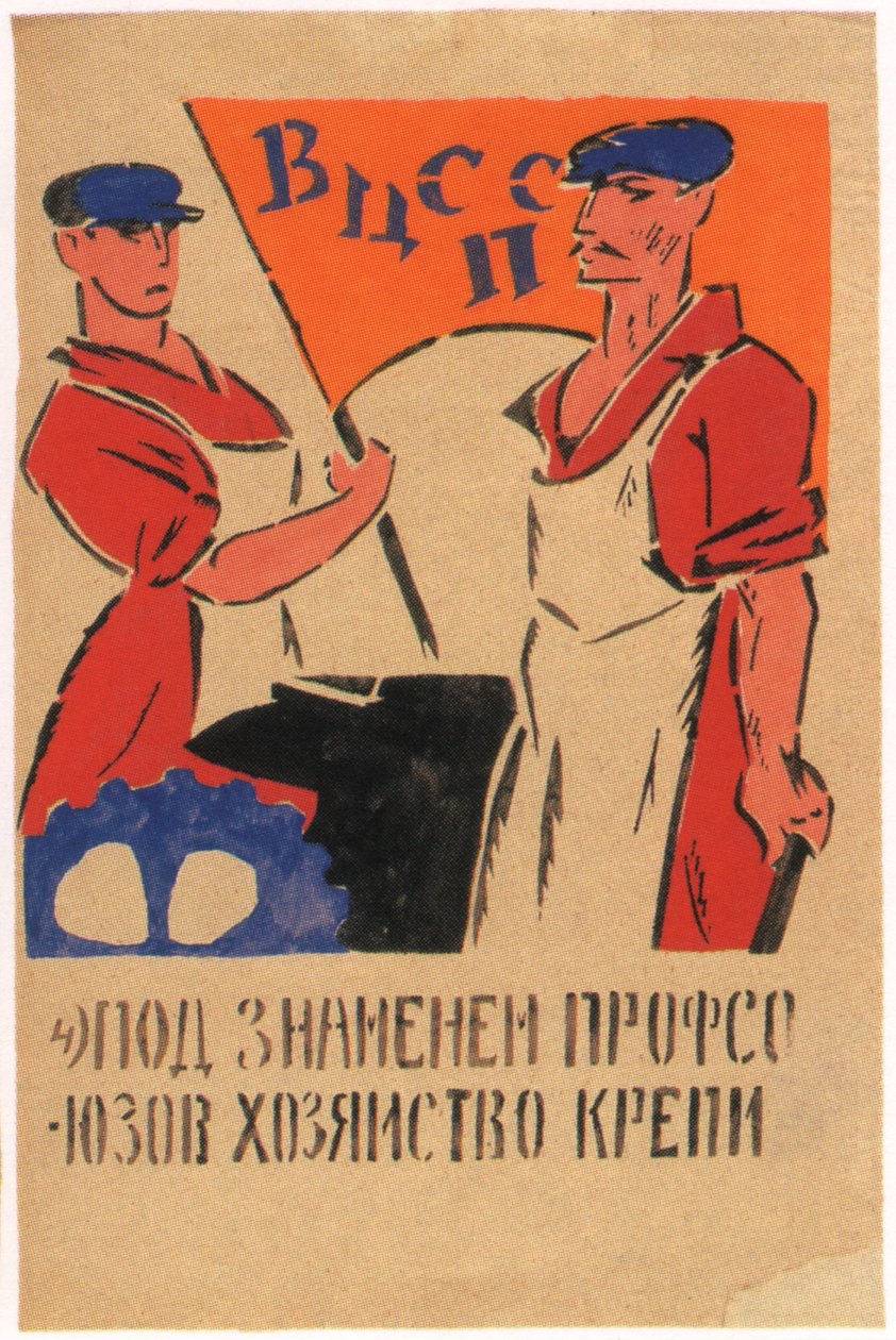 We moeten de economie versterken onder de vakbonden, 1920 door Vladimir Mayakovsky