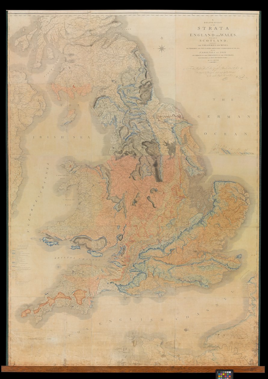 A Delineation of the Strata of England and Wales with part of Scotland showing the Collieries and Mines, the Marshes and Fen Lands originally overflowed by the Sea and the varieties of soil according to the variations of the Substrata, illustrated by th door William Smith