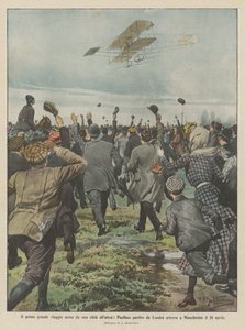 De eerste grote luchtreis van de ene stad naar de andere, Paulhan vertrok uit Londen en landde in Manchester op 28 april door Achille Beltrame