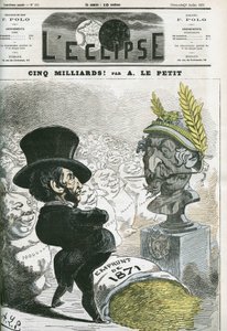 Vijf miljard! , Eugene Rouher (1814-1884) voor de buste van Napoleon III (1808-1873) en de lening van vijf miljard voor Pruisen. Omslag in L