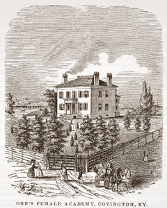 Orrs Female Academy, Covington, KY