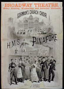 Poster voor HMS Pinafore, uitgevoerd door Gormans Church Choir in het Broadway Theatre