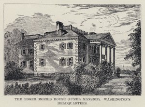 Het Roger Morris Huis, Jumel Mansion, hoofdkwartier van Washington
