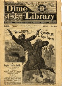 Twilight Charlie, Voorpagina van Beadles New York Dime Novel, 1888 door American School