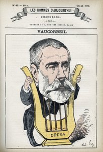 Portret van Auguste Emmanuel Vaucorbeil (1821-1884), Franse componist en directeur van de Parijse Opera. Cartoon door Gill, Parijs door Andre Gill